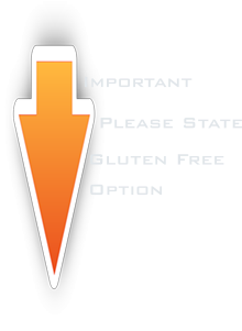 Gluten Free Option Important Please State